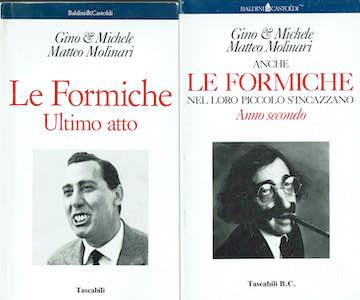 Anche le formiche nel loro piccolo si incazzano. Anno secondo.Le Formiche. Ultimo atto - Gino - copertina