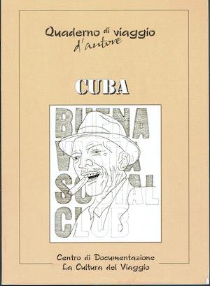 Quaderno viaggio d'autore CUBA Centro Documentazione la cultura del viaggio - copertina