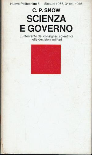Scienza e governo - L'intervento dei consiglieri scientifici nelle decisioni militari - copertina