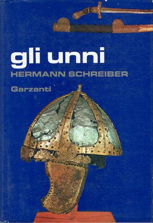 Gli Unni - Hermann Schreiber - copertina