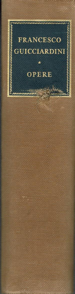 Francesco Guicciardini Opere - copertina