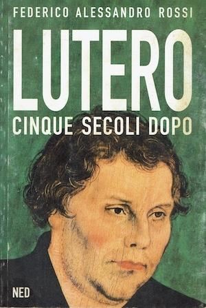 Lutero cinque secoli dopo - copertina