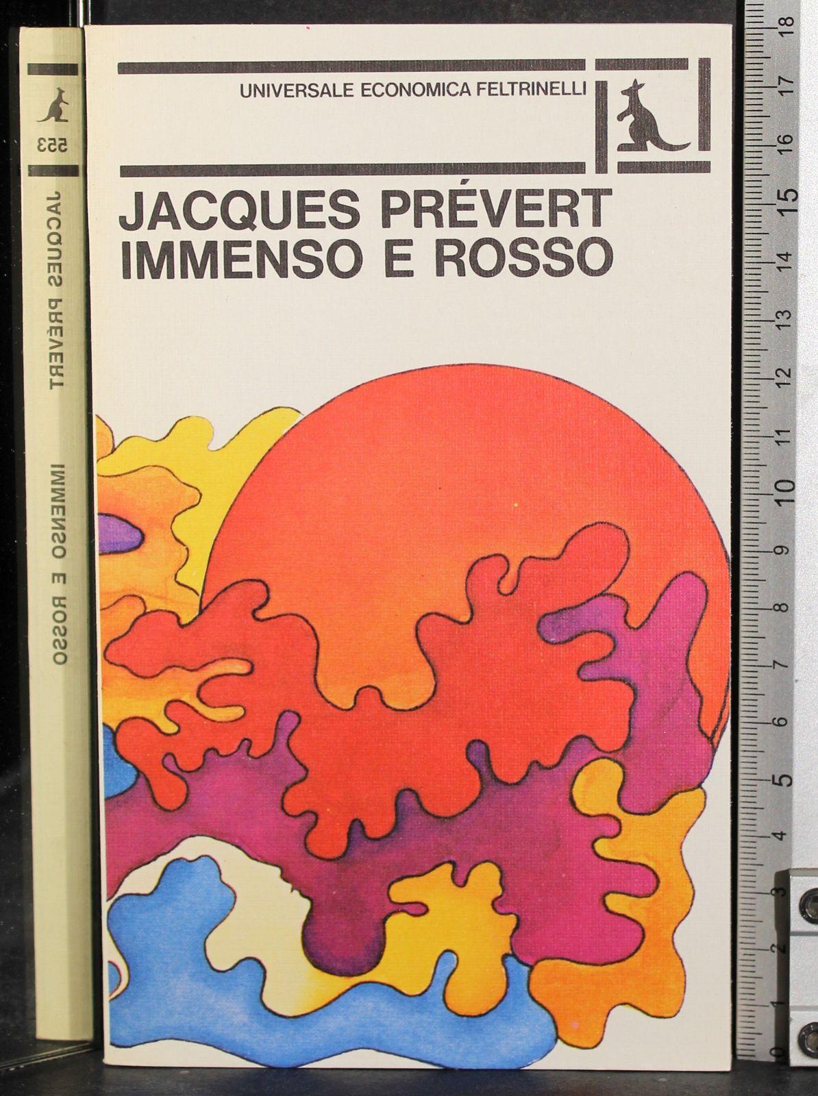 Il Prevert Di Prevert. Storie E Altre Storie. Immenso.