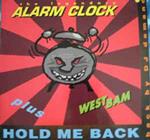 Alarm Clock / Hold Me Back