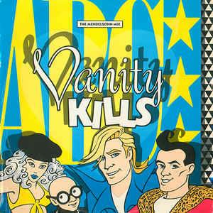 Vanity Kills (The Mendelsohn Mix) - Vinile LP di ABC