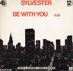 Be With You - Vinile LP di Sylvester
