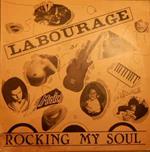 Labourage: Rocking My Soul