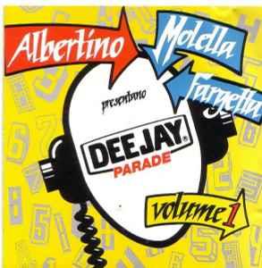 Deejay Parade Volume 1 - CD Audio di Albertino