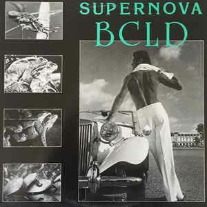 B.C.L.D. - Vinile LP di Super Nova