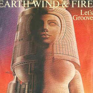 Let's Groove - Vinile 7'' di Earth Wind & Fire