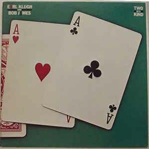 Two Of A Kind - Vinile LP di Earl Klugh,Bob James