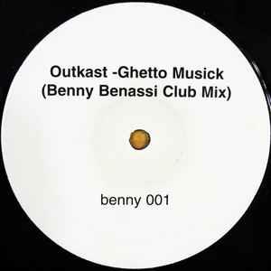 Ghetto Musick (Benny Benassi Club Mix) - Vinile LP di OutKast