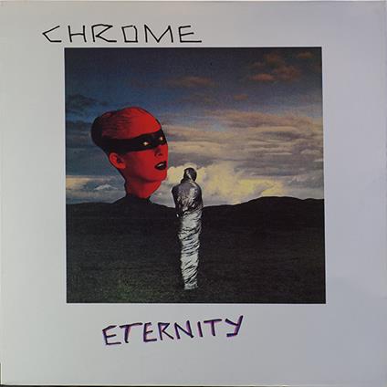 Eternity - Vinile LP di Chrome