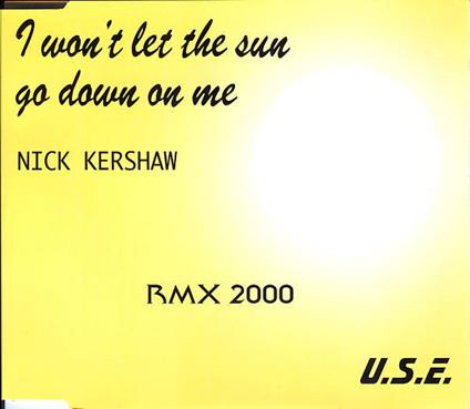 I Won't Let The Sun Go Down On Me - Vinile LP di Nik Kershaw