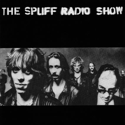 The Spliff Radio Show - Vinile LP di Spliff