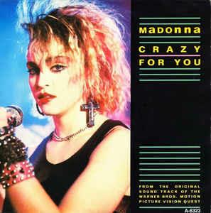 Crazy For You - Vinile 7'' di Madonna