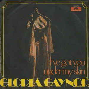 I've Got You Under My Skin - Vinile 7'' di Gloria Gaynor