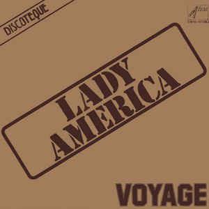 Lady America - Vinile 7'' di Voyage