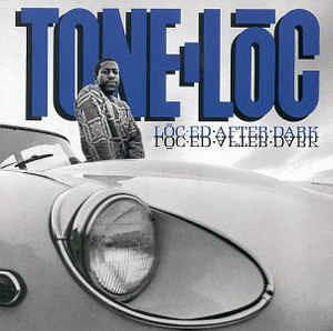 Loc'ed After Dark - CD Audio di Tone Loc