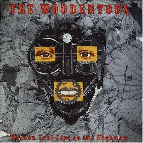 Wooden Foot Cops On The Highway - Vinile LP di Woodentops