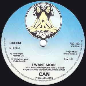I Want More - Vinile 7'' di Can