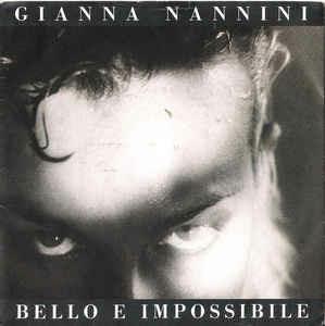 Bello E Impossibile - Vinile 7'' di Gianna Nannini