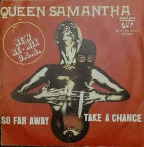 Take A Chance / So Far Away - Vinile 7'' di Queen Samantha