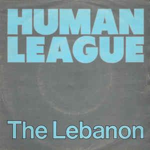 The Lebanon - Vinile 7'' di Human League