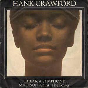 I Hear A Symphony - Vinile 7'' di Hank Crawford