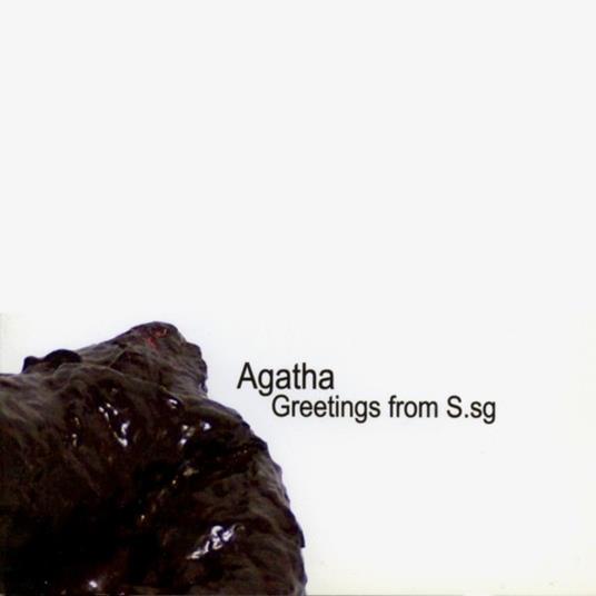 Greetings From S.sg - CD Audio di Agatha