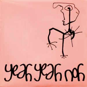 The Prick Up Your Ears EP - Vinile 7'' di Yeah Yeah Noh