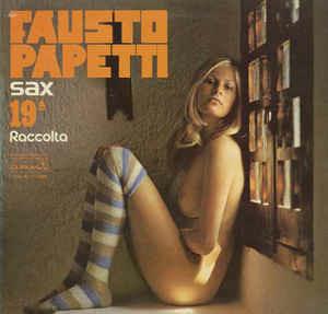 Fausto Papetti Sax. 19ª Raccolta - Vinile LP di Fausto Papetti