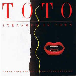 Stranger In Town - Vinile 7'' di Toto
