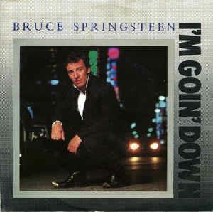 I'm Goin' Down - Vinile 7'' di Bruce Springsteen