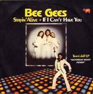 Stayin' Alive - Vinile 7'' di Bee Gees