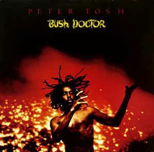 Bush Doctor - Vinile LP di Peter Tosh
