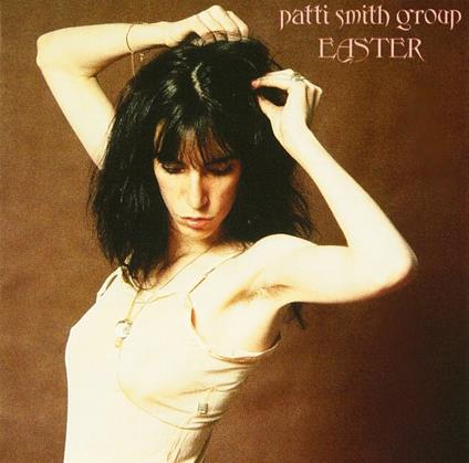 Easter - Vinile LP di Patti Smith