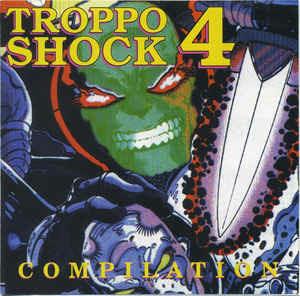 Troppo Shock 4 - CD Audio