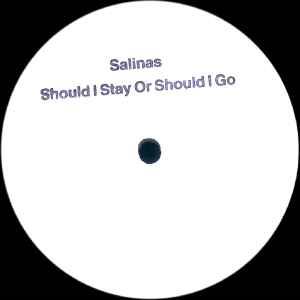 Should I Stay Or Should I Go - Vinile LP di Salinas