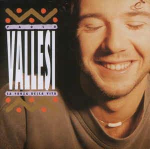 La Forza Della Vita - CD Audio di Paolo Vallesi