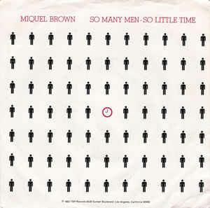 So Many Men, So Little Time - Vinile 7'' di Miquel Brown