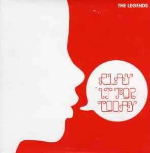 Play It For Today - CD Audio di Legends
