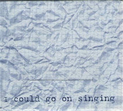 I Could Go On Singing - CD Audio di Claudio Rocchetti