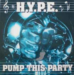 Pump This Party - Vinile LP di Hype