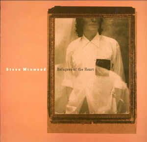 Refugees Of The Heart - Vinile LP di Steve Winwood