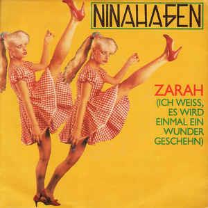 Zarah (Ich Weiss, Es Wird Einmal Ein Wunder Geschehn) - Vinile 7'' di Nina Hagen