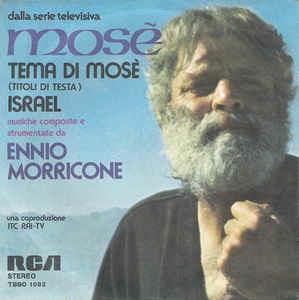 Tema Di Mosè / Israel (Colonna Sonora) - Vinile 7'' di Ennio Morricone