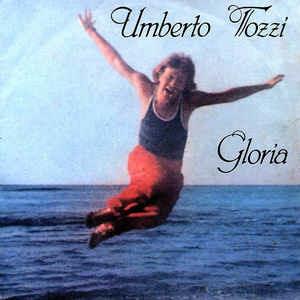Gloria - Vinile 7'' di Umberto Tozzi
