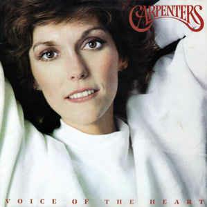 Voice Of The Heart - Vinile LP di Carpenters