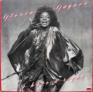 I Have A Right - Vinile LP di Gloria Gaynor